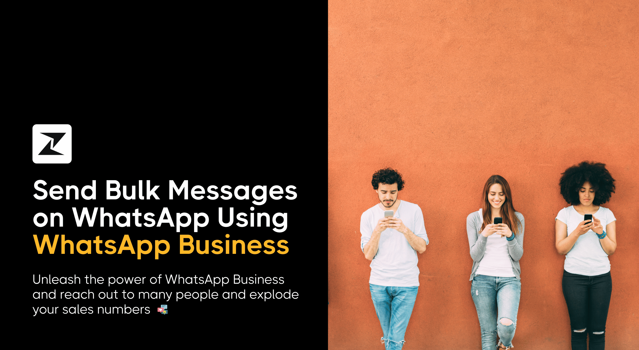 How to Send WhatsApp Bulk Messages Using WhatsApp Business